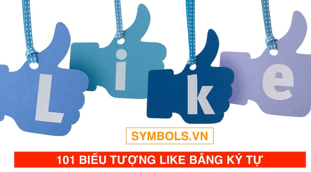 Biểu Tượng LIKE Bằng Ký Tự Độc Đáo ️️1001 Icon LIKE