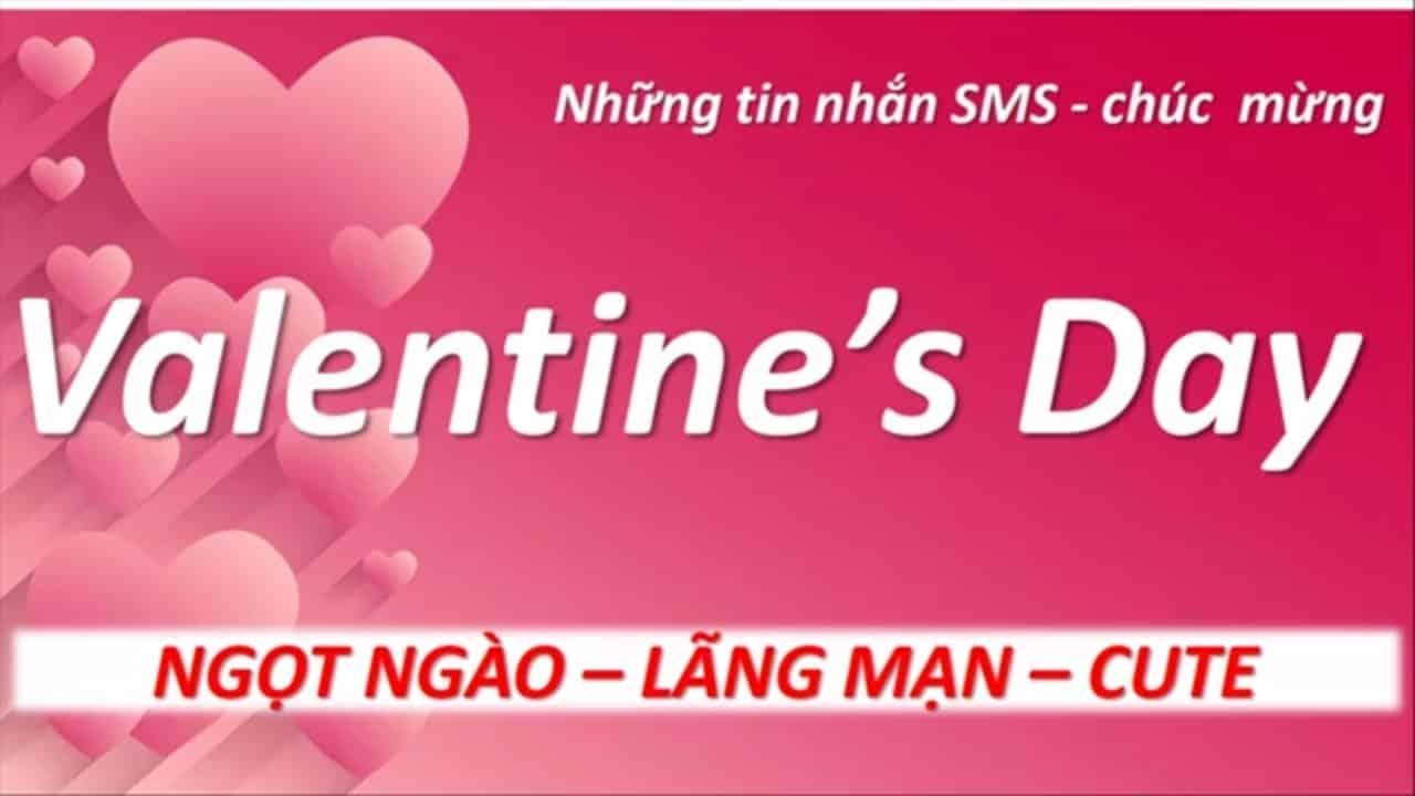 1001 Tin Nhắn Chúc Valentine Hay ❣️ Đẹp Hài Hước 2023