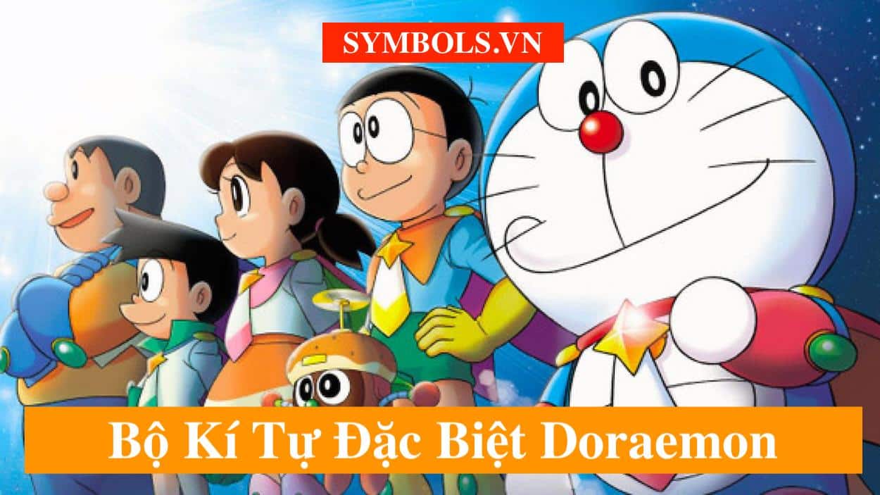 Kí Tự Đặc Biệt Doraemon