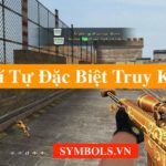 Kí Tự Đặc Biệt Truy Kích