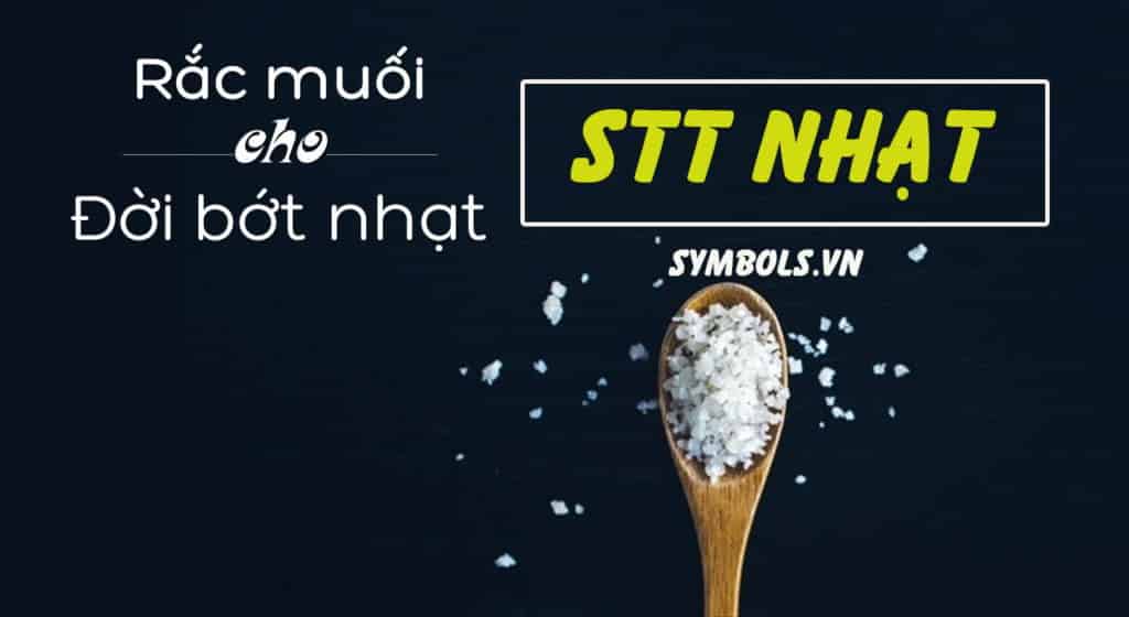 Stt nhạt hay trong cuộc sống