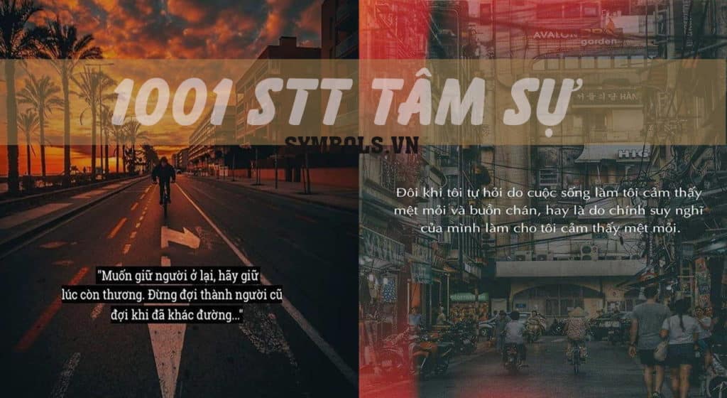 Stt Tâm Sự ❤️ Bày Tỏ Nỗi Lòng Qua Những Status Tâm Sự