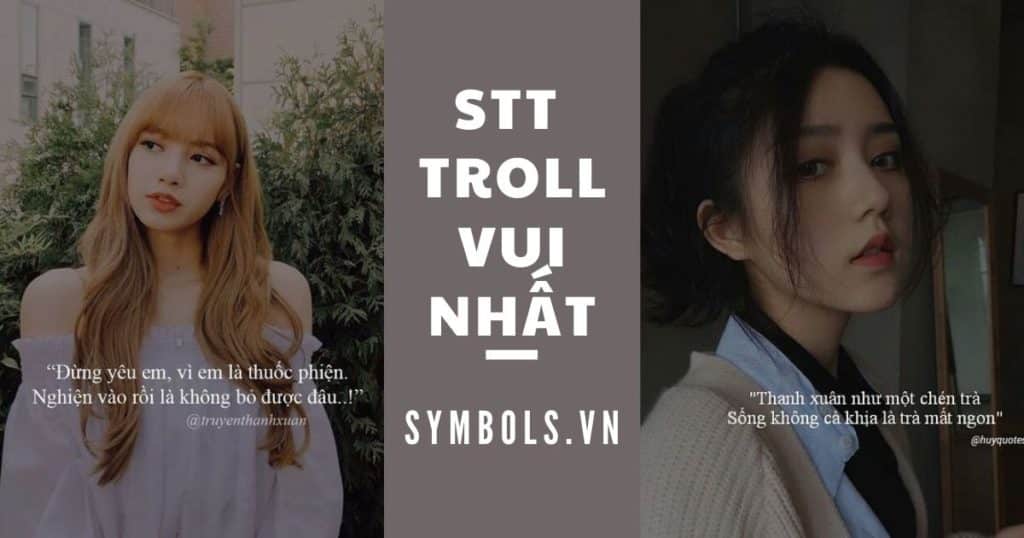 Stt troll vui nhất