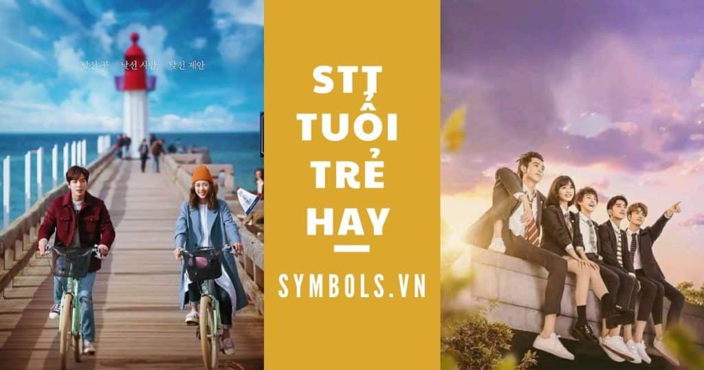 Stt tuổi trẻ hay