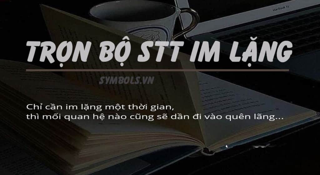 Trọn bộ stt im lặng
