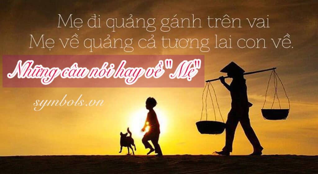 Những câu nói hay về mẹ