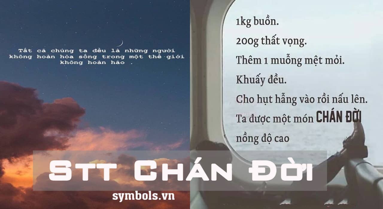 Stt Chán Đời Chất ️ Top Status Chán Đời Hài Hước Nhất