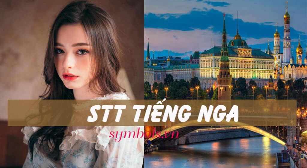 Tổng hợp stt tiếng Nga hay