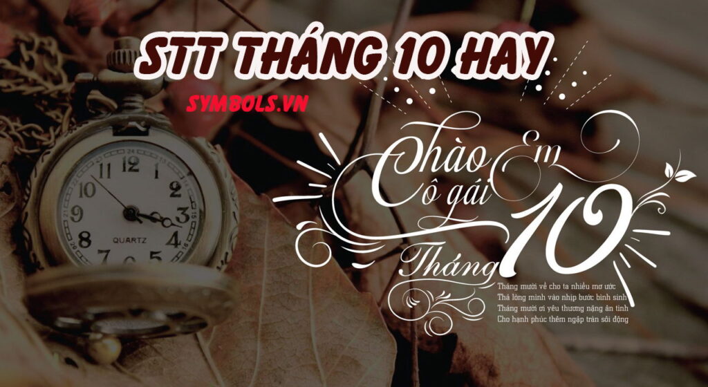 Trọn bộ stt tháng 10 hay nhất