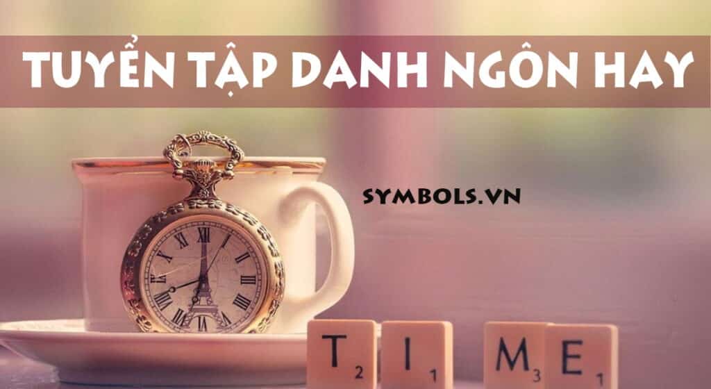 Tuyển tập danh ngôn hay