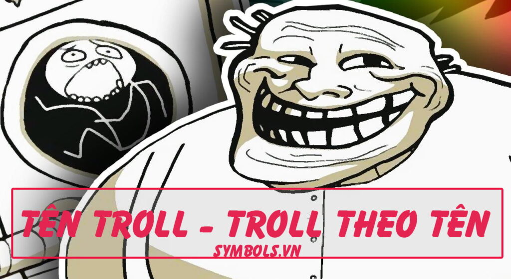Tổng hợp tên troll hay