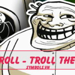 Tổng hợp tên troll hay