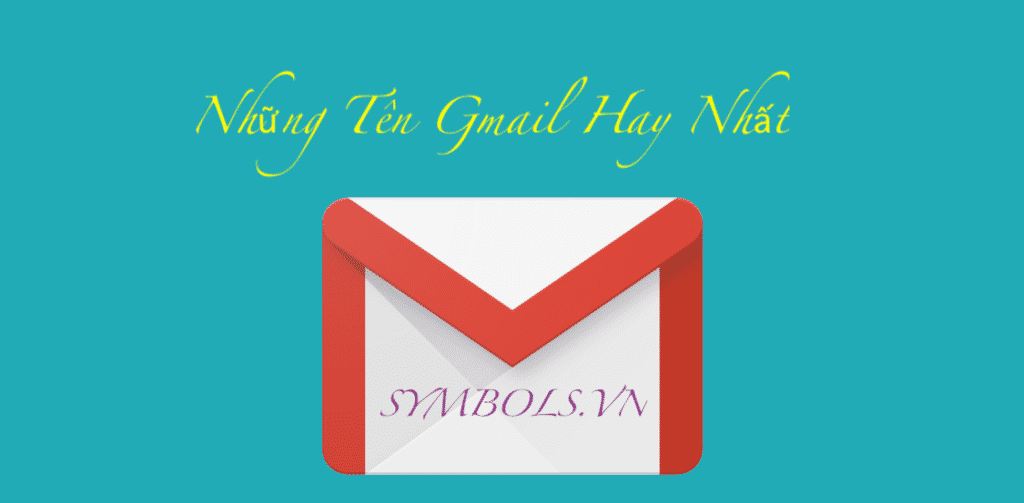 Tên Gmail Hay Nhất