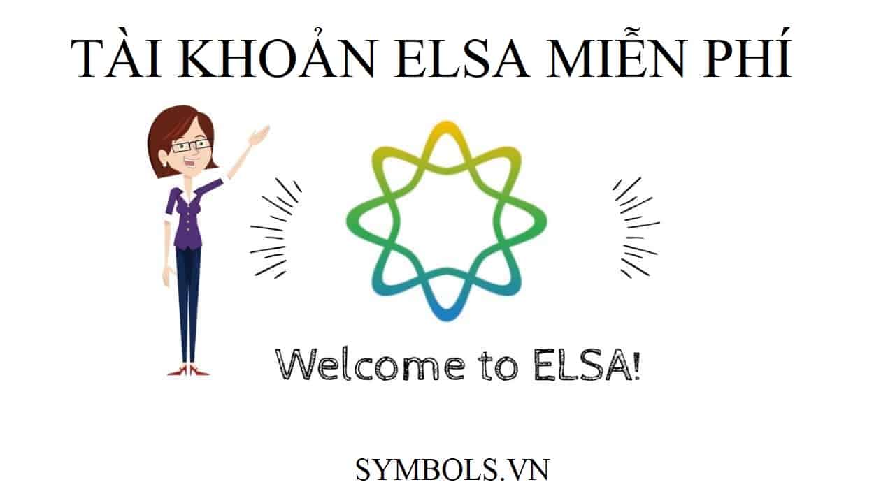 Tài Khoản Elsa Miễn Phí