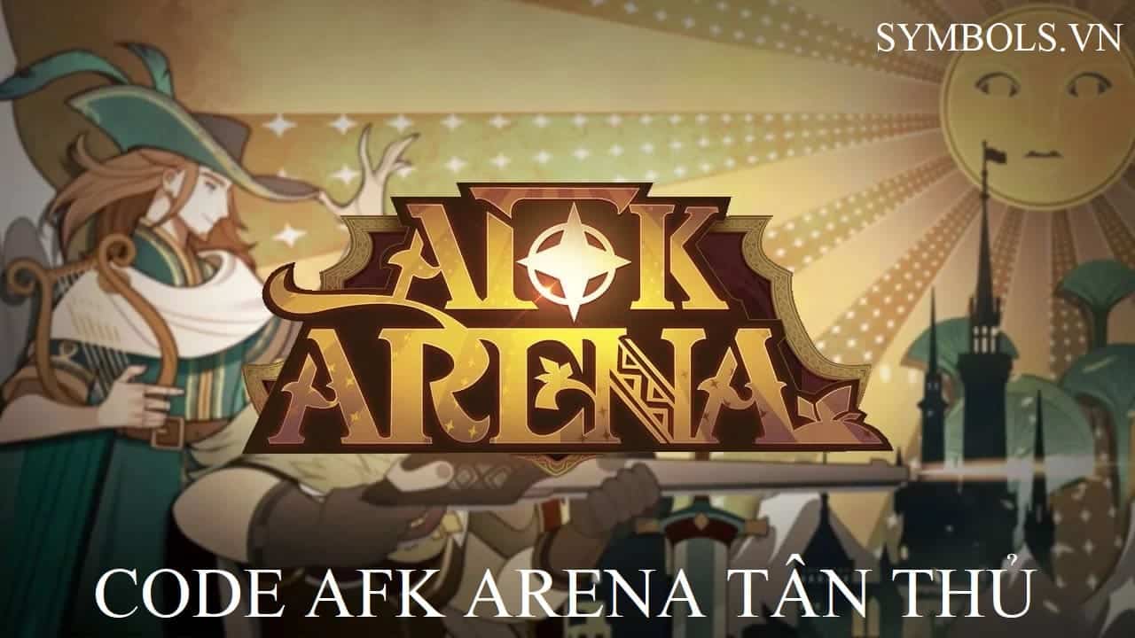 Code Afk Arena Tân Thủ