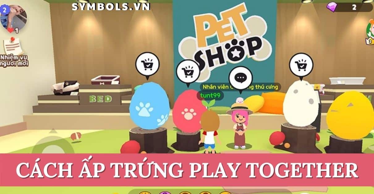 Cách Ấp Trứng Trong Play Together