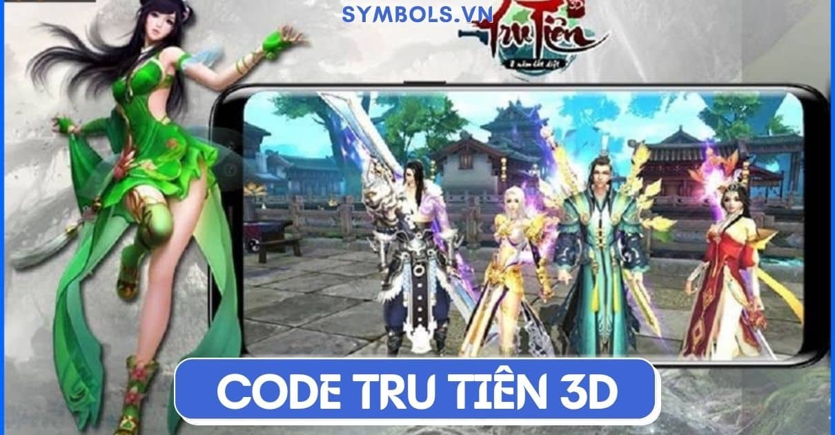 Code Tru Tiên 3D