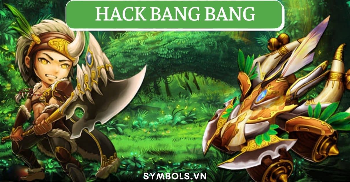 Hack Bang Bang
