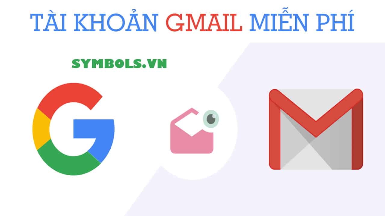 Tài Khoản Gmail Miễn Phí