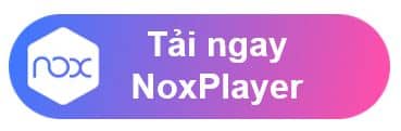 Tải NoxPlayer về