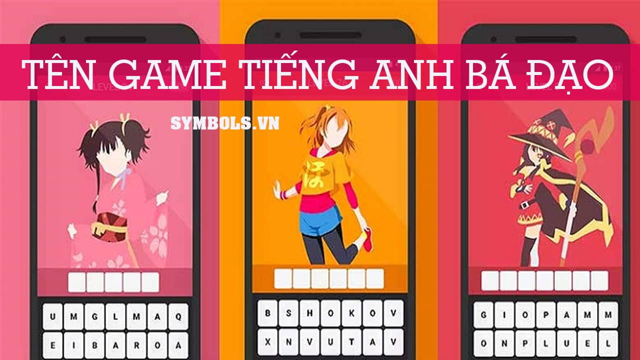 Ten Game Tieng Anh Ba Dao