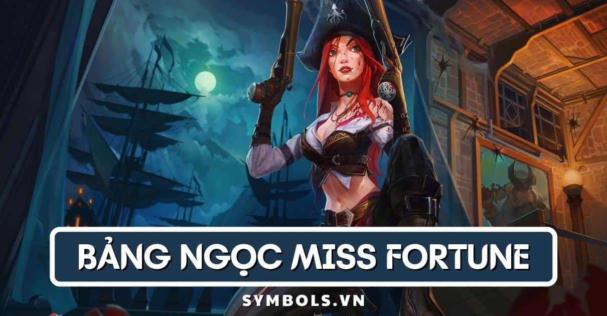 Bảng Ngọc Miss Fortune