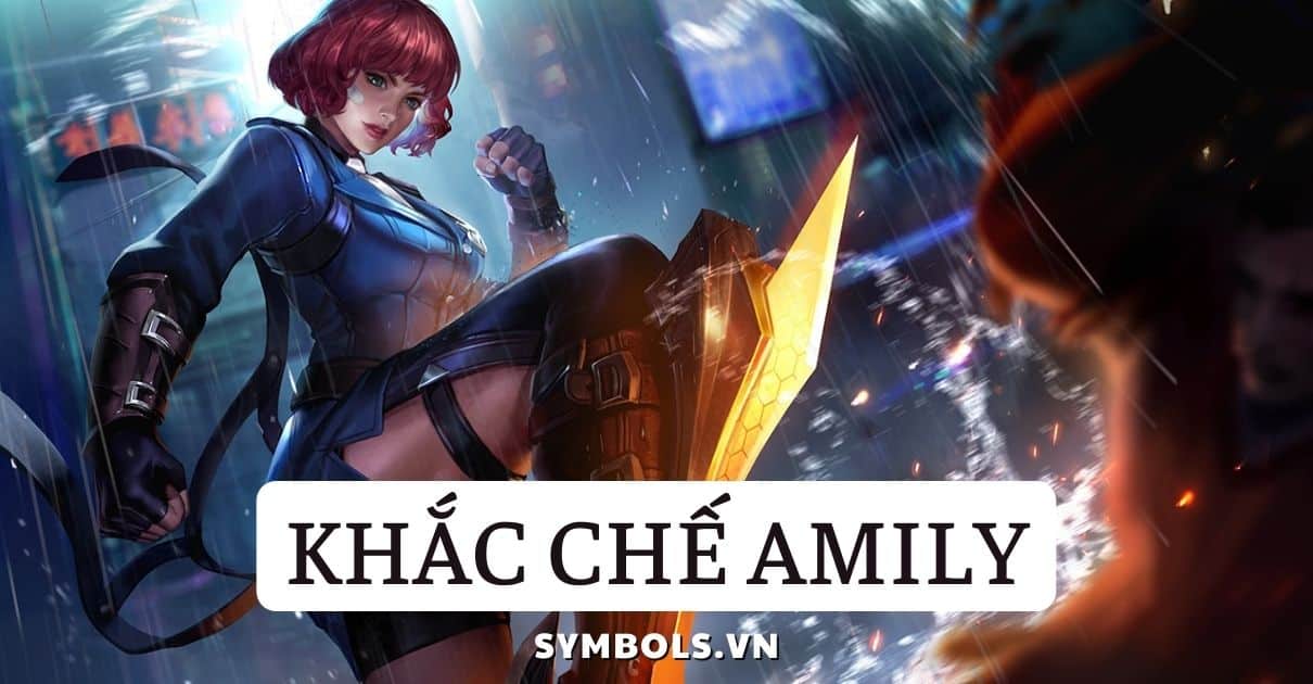 Khắc Chế Amily