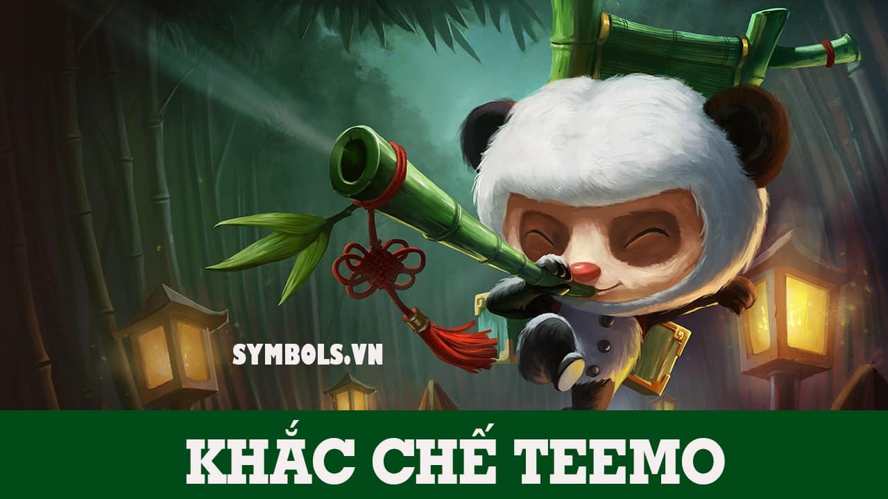 Khắc Chế Teemo