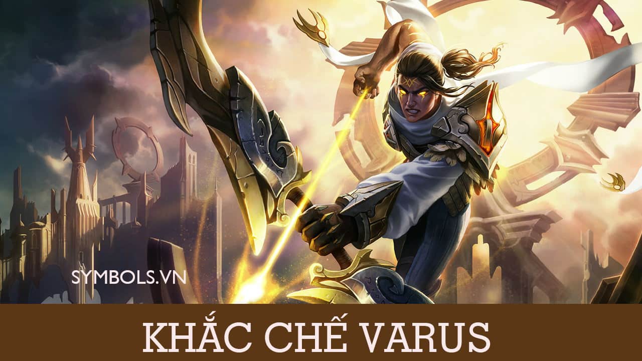 Khac-Che-Varus