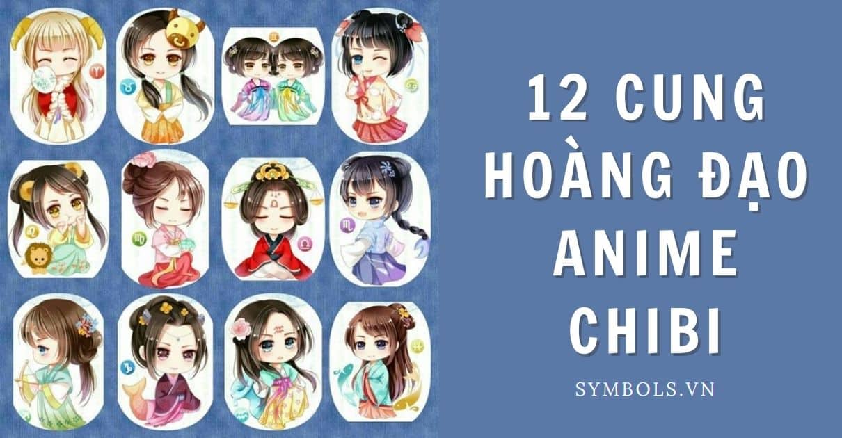 12 Cung Hoàng Đạo Anime Chibi
