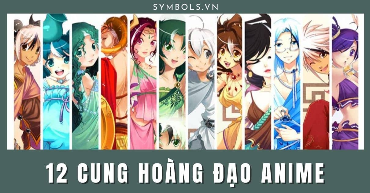 Tổng Hợp Các Hình ảnh Anime 12 Cung Hoàng đạo Nữ đẹp Sáng Tạo