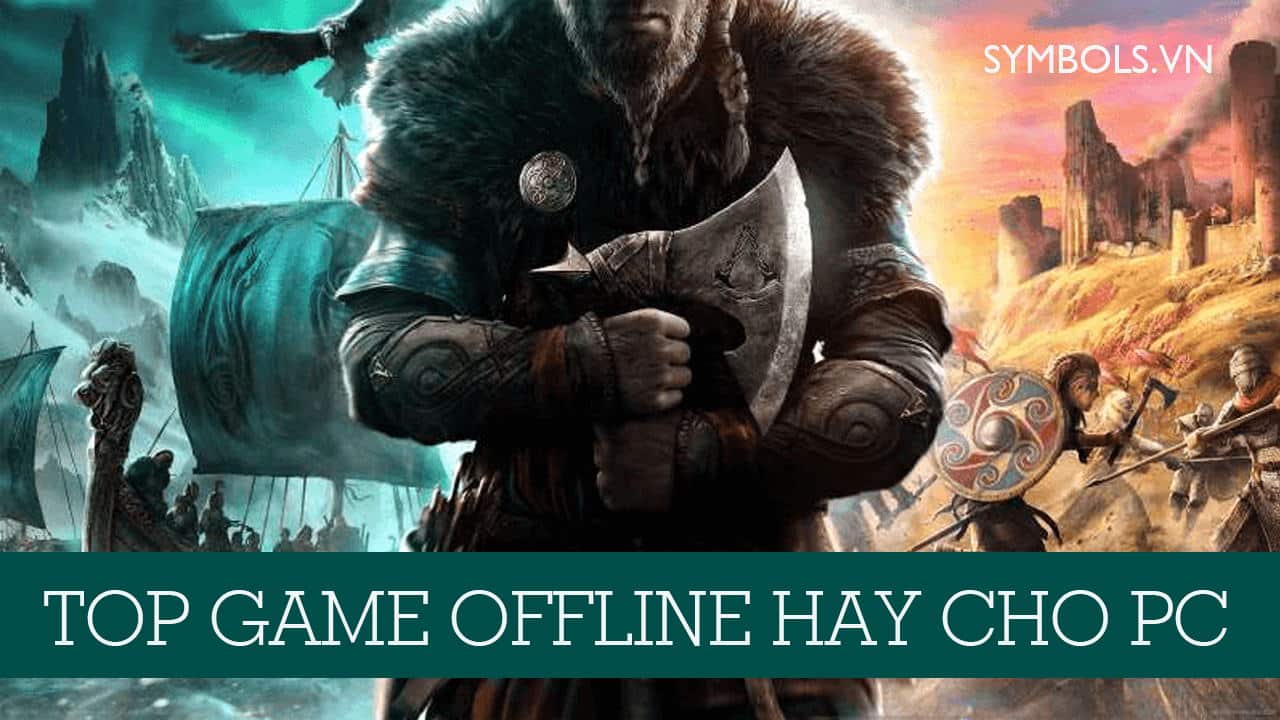 Game Offline Hay Cho Pc