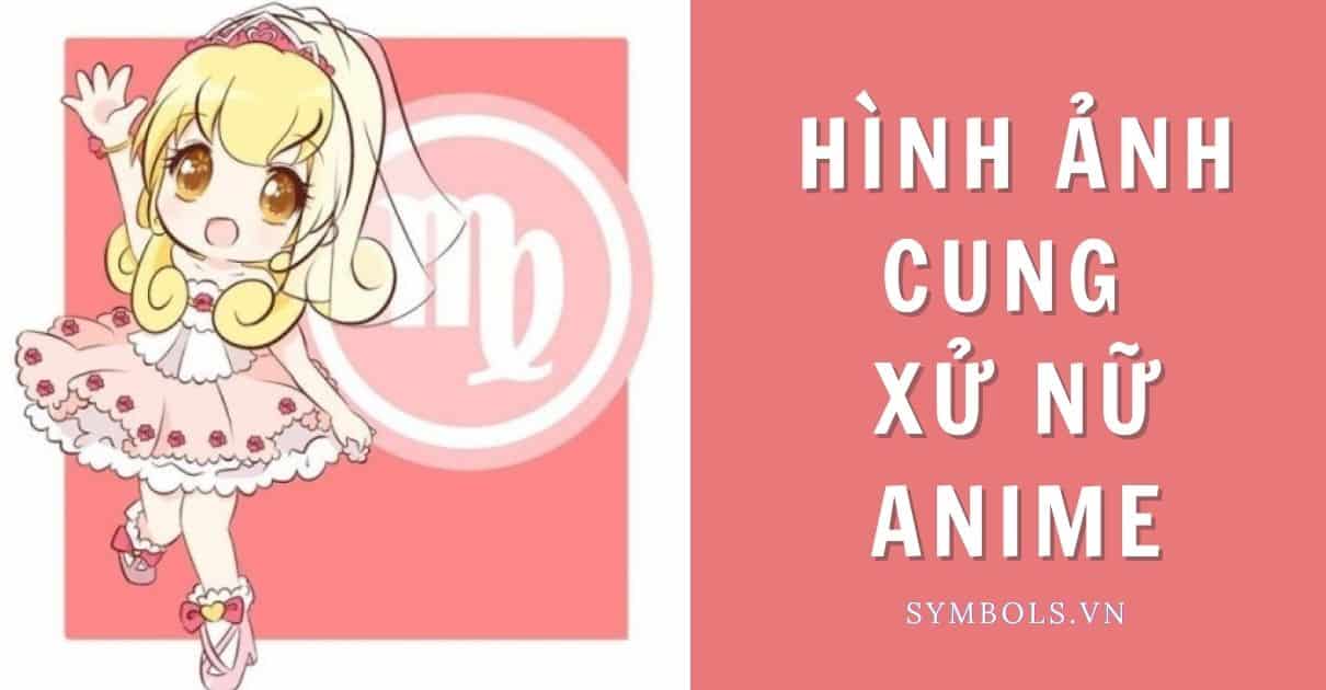 Ảnh Cung Thiên Bình Nữ Anime Chibi Đẹp ❤️ 1001 Hình Nam Cute