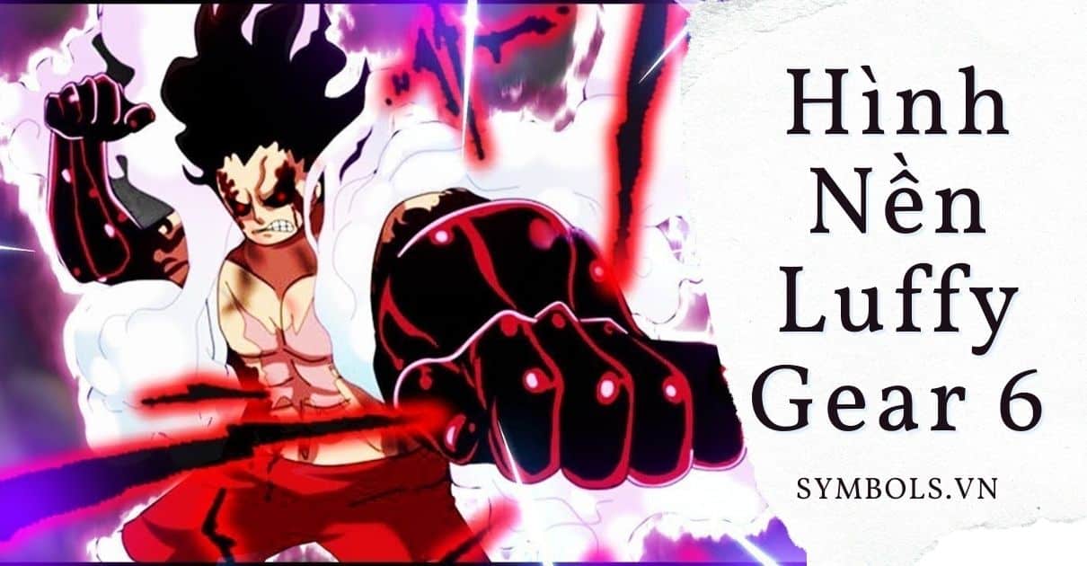 Hình Nền Luffy Gear 6 Đẹp Nhất ❤️ Tải Ảnh Luffy Gear Ngầu