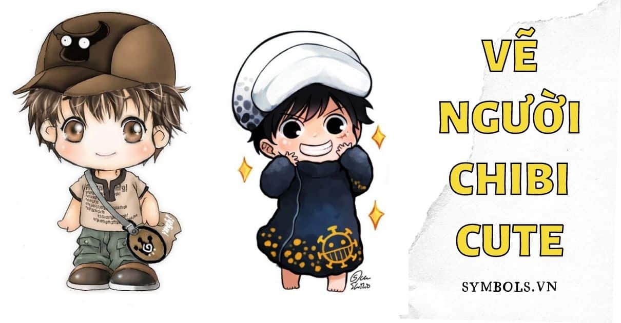 Bí kíp cách vẽ dáng chibi đẹp và dễ thương như chuyên gia