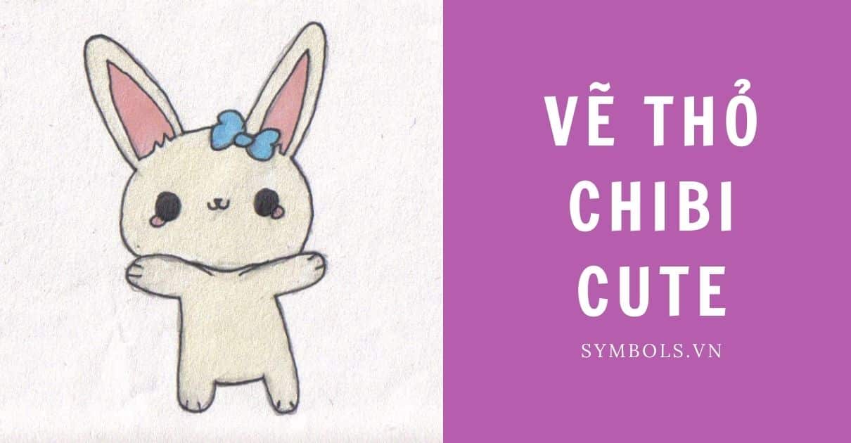 Vẽ Thỏ Chibi Cute