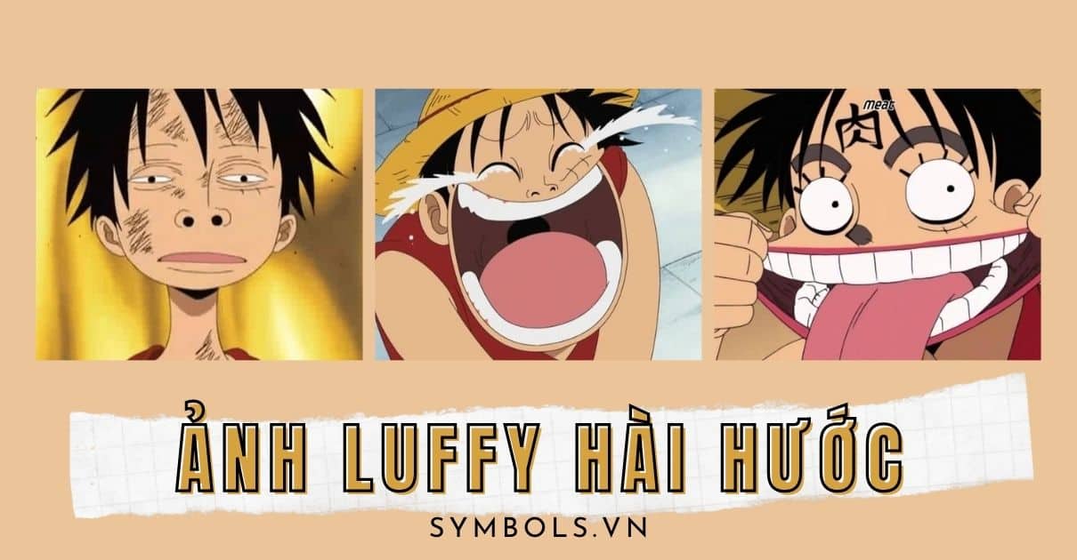 Ảnh Luffy Hài Hước ❤️ Những Hình Ảnh Chế Luffy Vui Nhất
