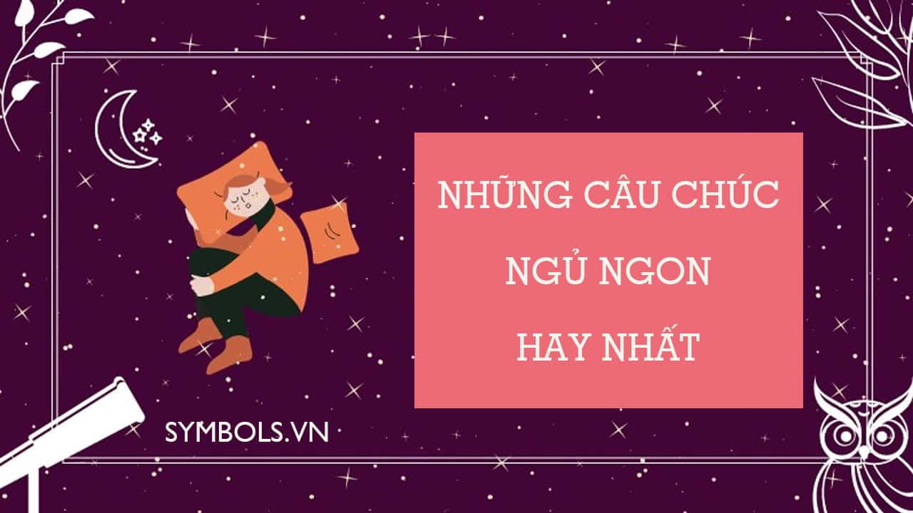 Chúc Ngủ Ngon Hài Hước, Bá Đạo Nhất ❤️️ 145+ Lời Chúc Vui - stt chúc ngủ ngon hài hước - phptravels.vn