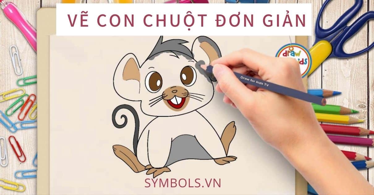 Vẽ Con Chuột Đơn Giản Nhất ❤️ Cách Vẽ & 35+ Hình Vẽ Đẹp