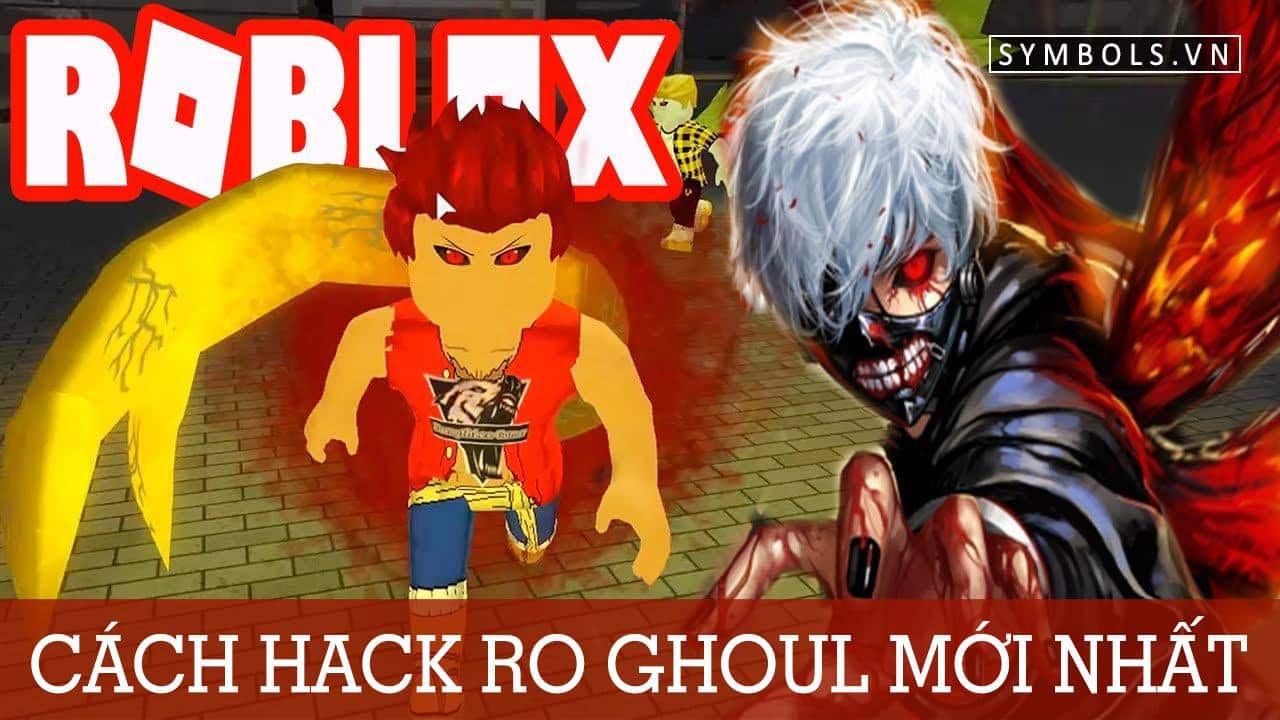Cách Hack Ro Ghoul