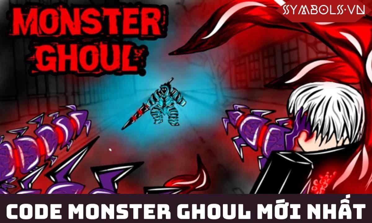 Code Monster Ghoul Mới