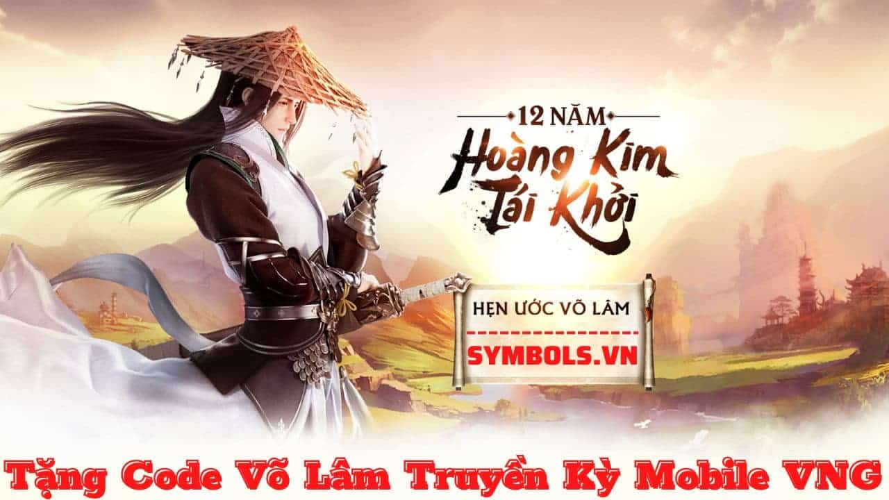 Code Võ Lâm Truyền Kỳ Mobile VNG