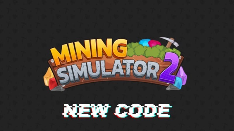 Mining Simulator code VIP hôm nay