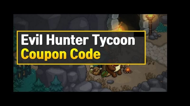 Code Evil Hunter Tycoon Tuần