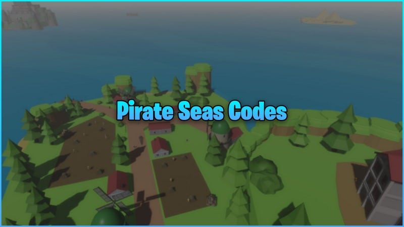 Gift Code One Piece Pirate Seas Còn Dùng Được