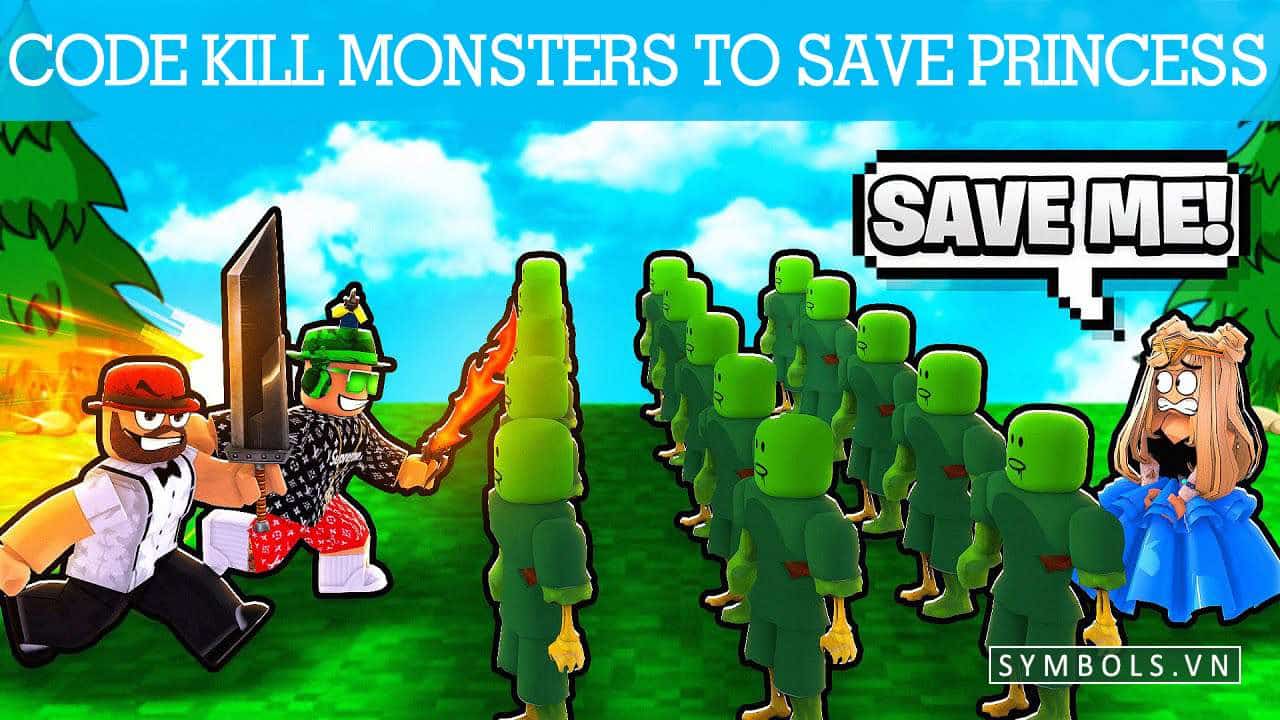 Code Kill Monsters To Save Princess
