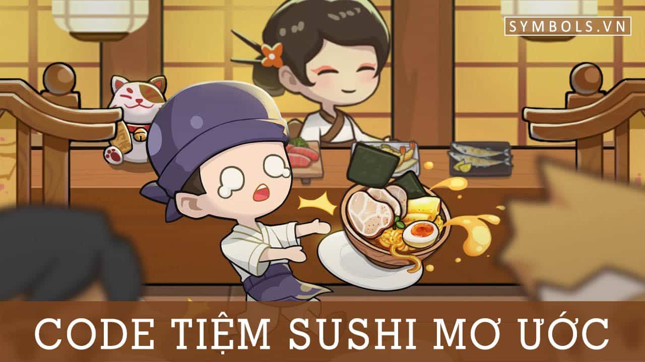 Code Tiệm Sushi Mơ Ước