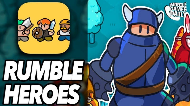 Giới Thiệu Về Game Rumble Heroes