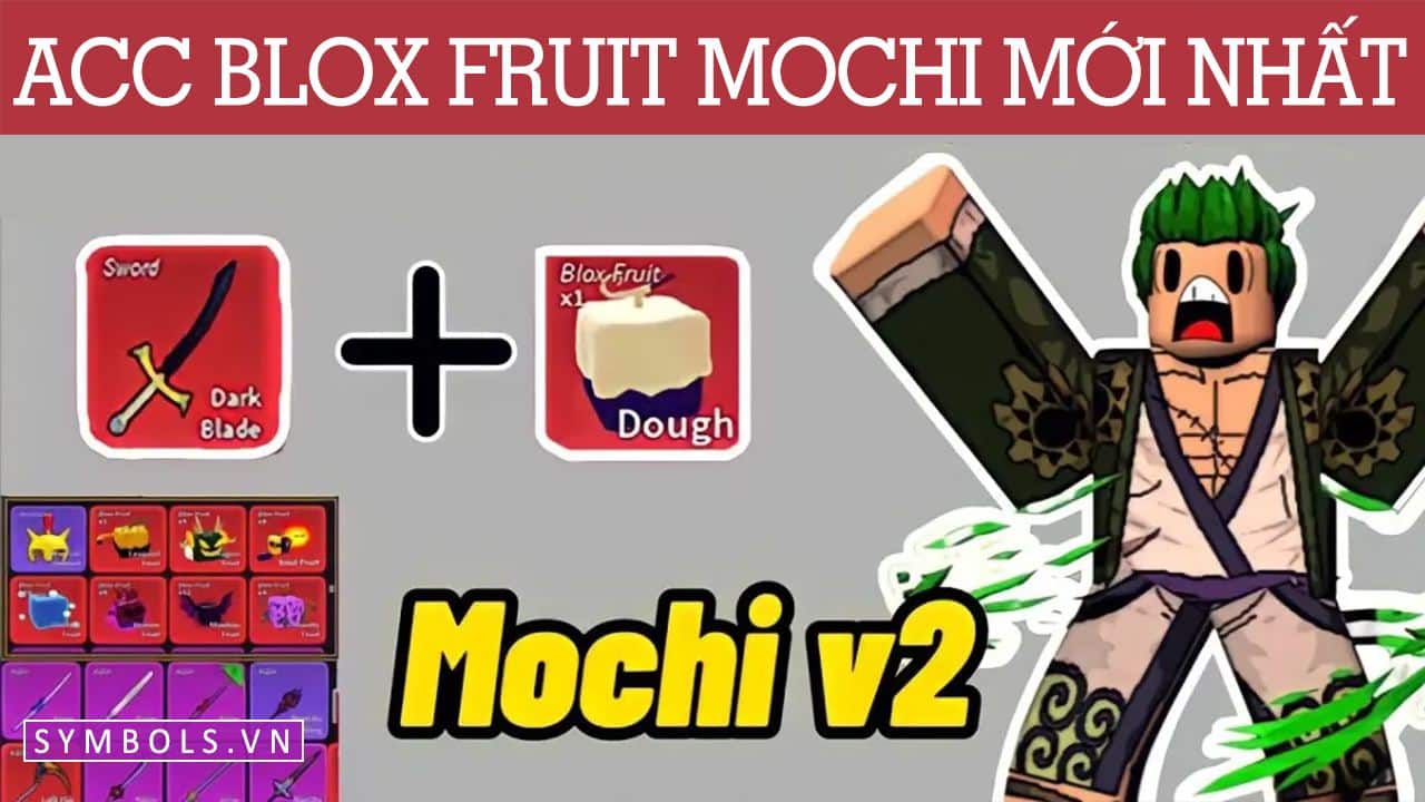 Shop cho Acc Blox Fruit Mochi V2 miễn phí chưa ai lấy, chưa ai dùng 0K Free  2024 0K 1K Uy tín - DigiFinTech