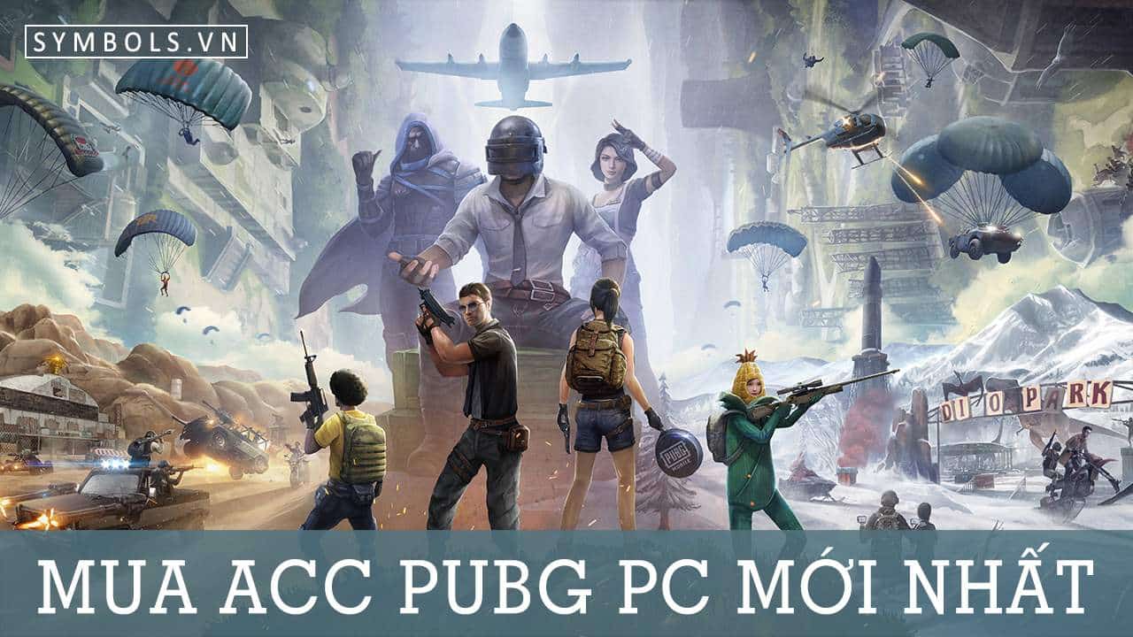 Mua ACC PUBG PC